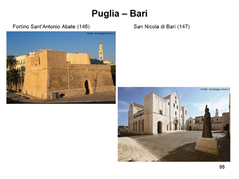 86 Puglia – Bari  Fortino Sant’Antonio Abate (146)    San Nicola